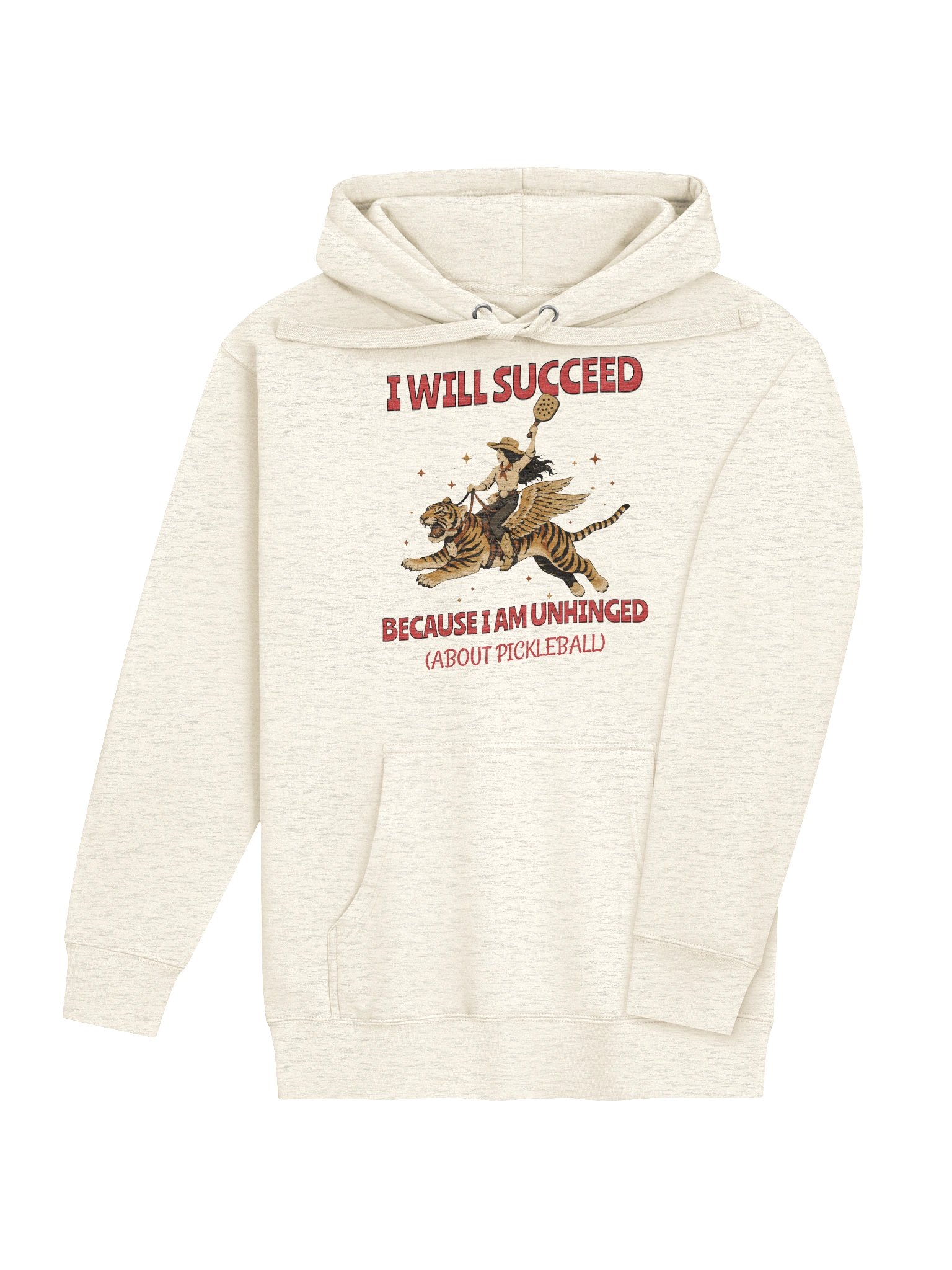 I Will Succeed Because I Am Unhinged About Pickleball Hoodie – Adult Humor Pickleball Hoodie product image (32)