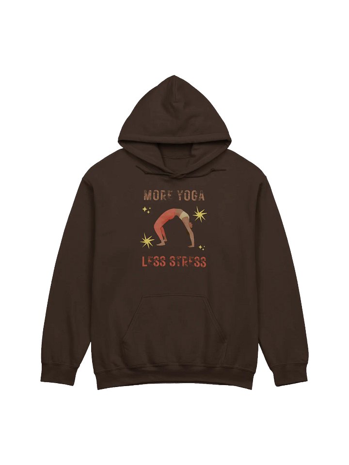 Yoga Serenity Hoodie: Embrace More Yoga, Less Stress product image (1)