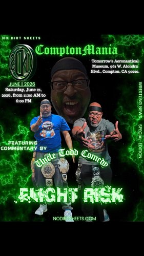 Sunday it’s Up at @comptonmania @thecultureofcomptonmania special guest @uncletoddcomedy on Commentary NDS will host. Watch P...