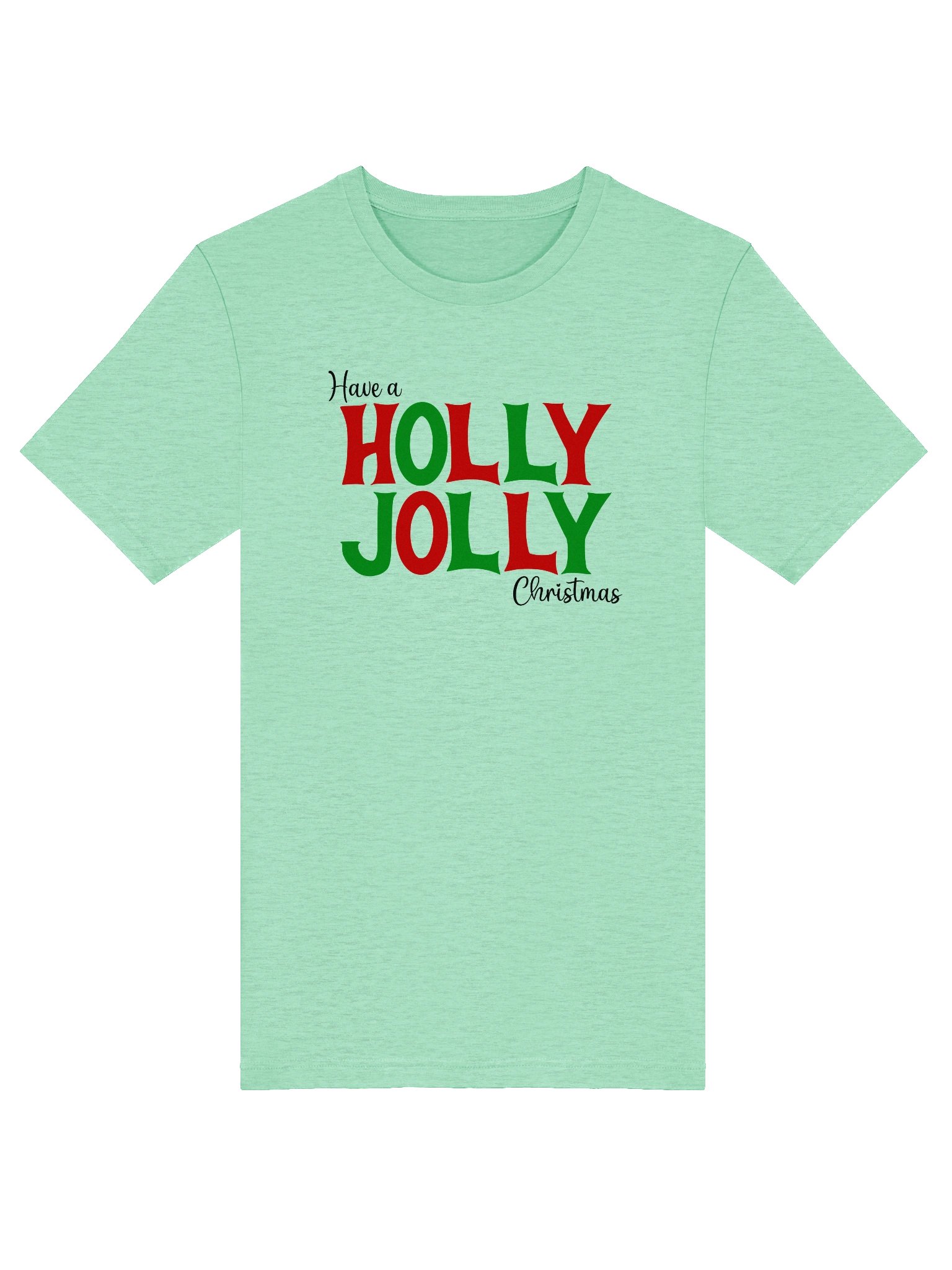 Have a Holly Jolly Christmas Tee product image (5)