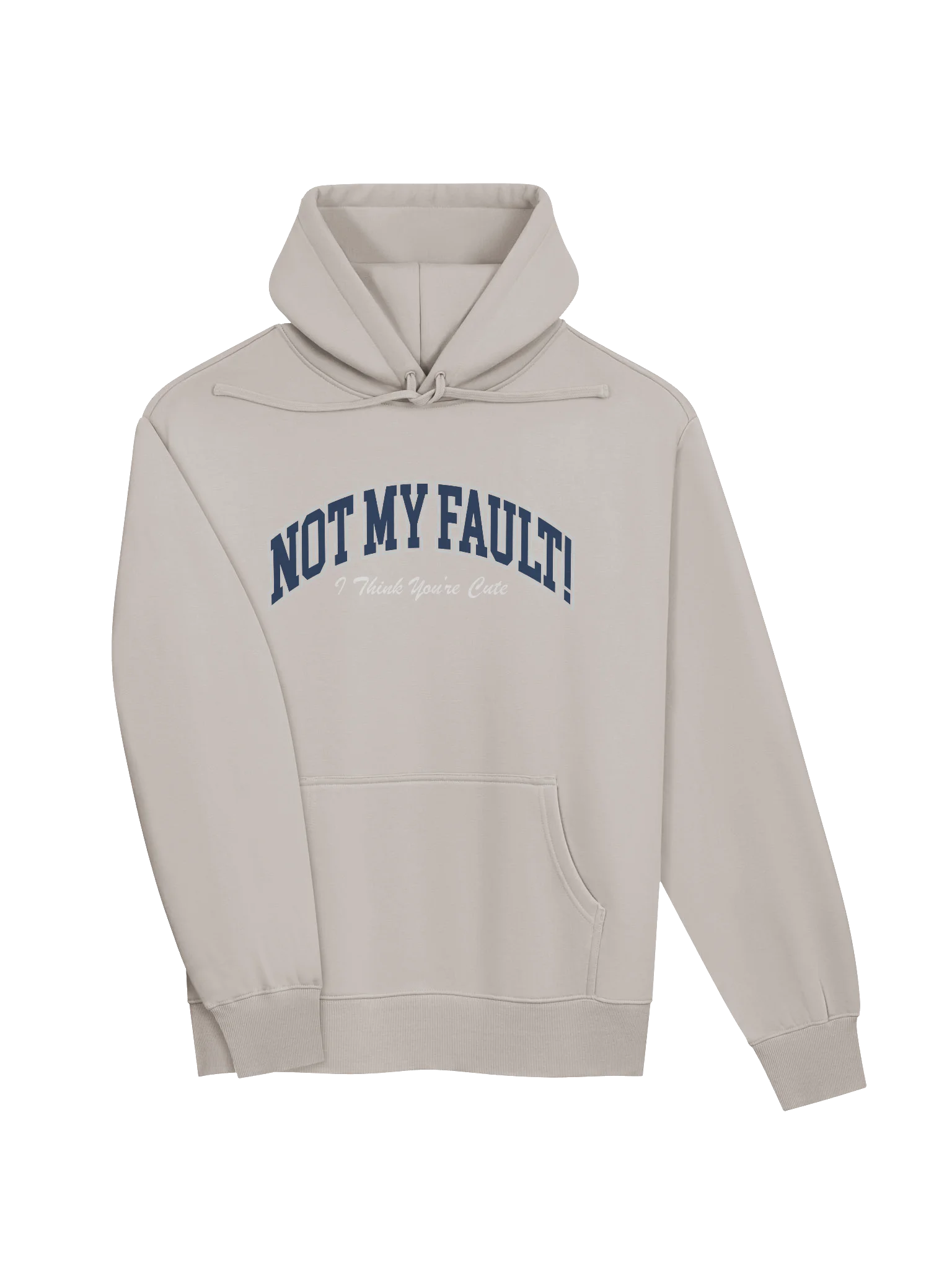 not my fault - University Hoodie product image (6)