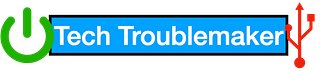 Tech Troublemaker