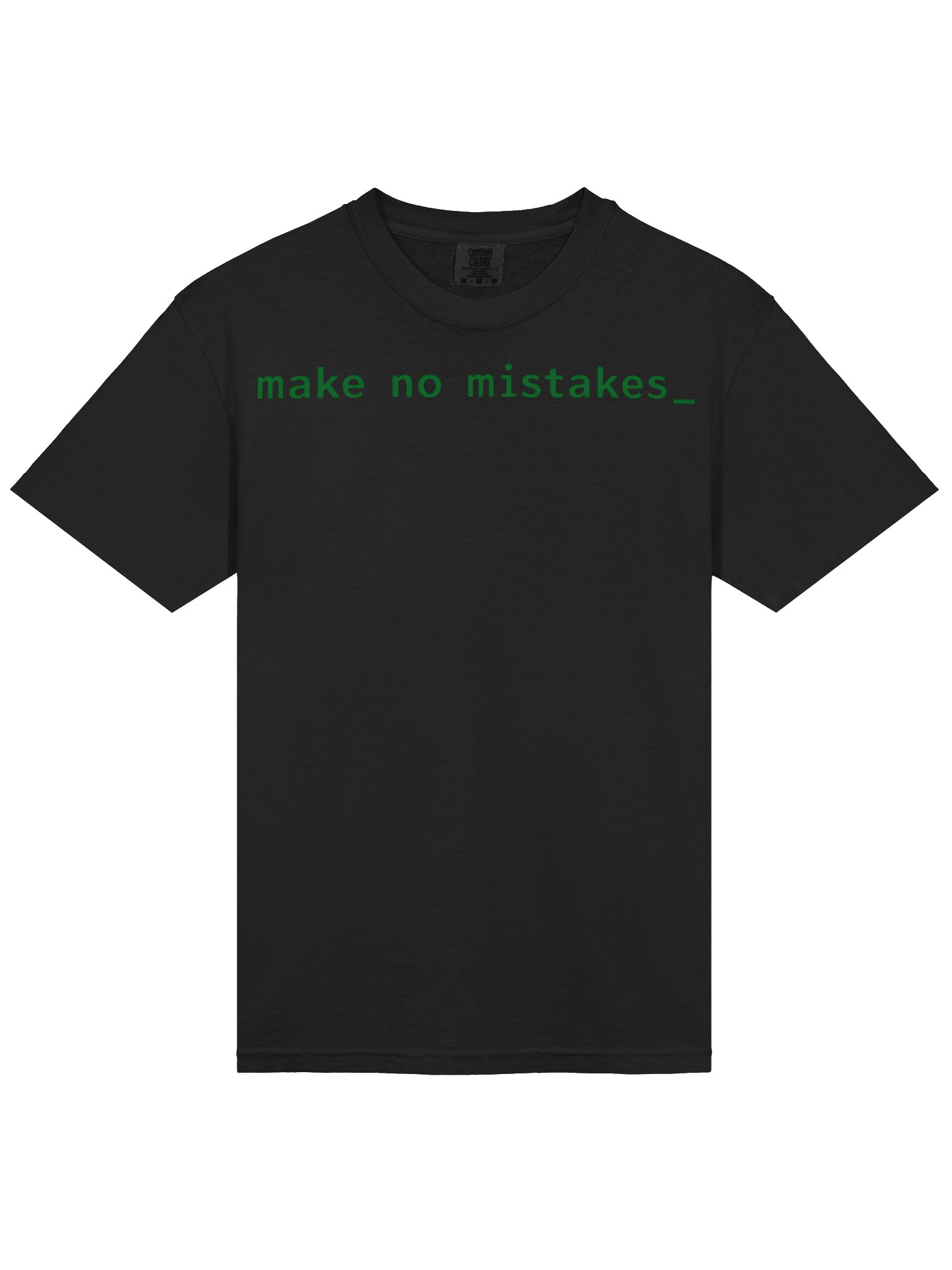 Make No Mistakes Command Prompt T-Shirt product image (3)
