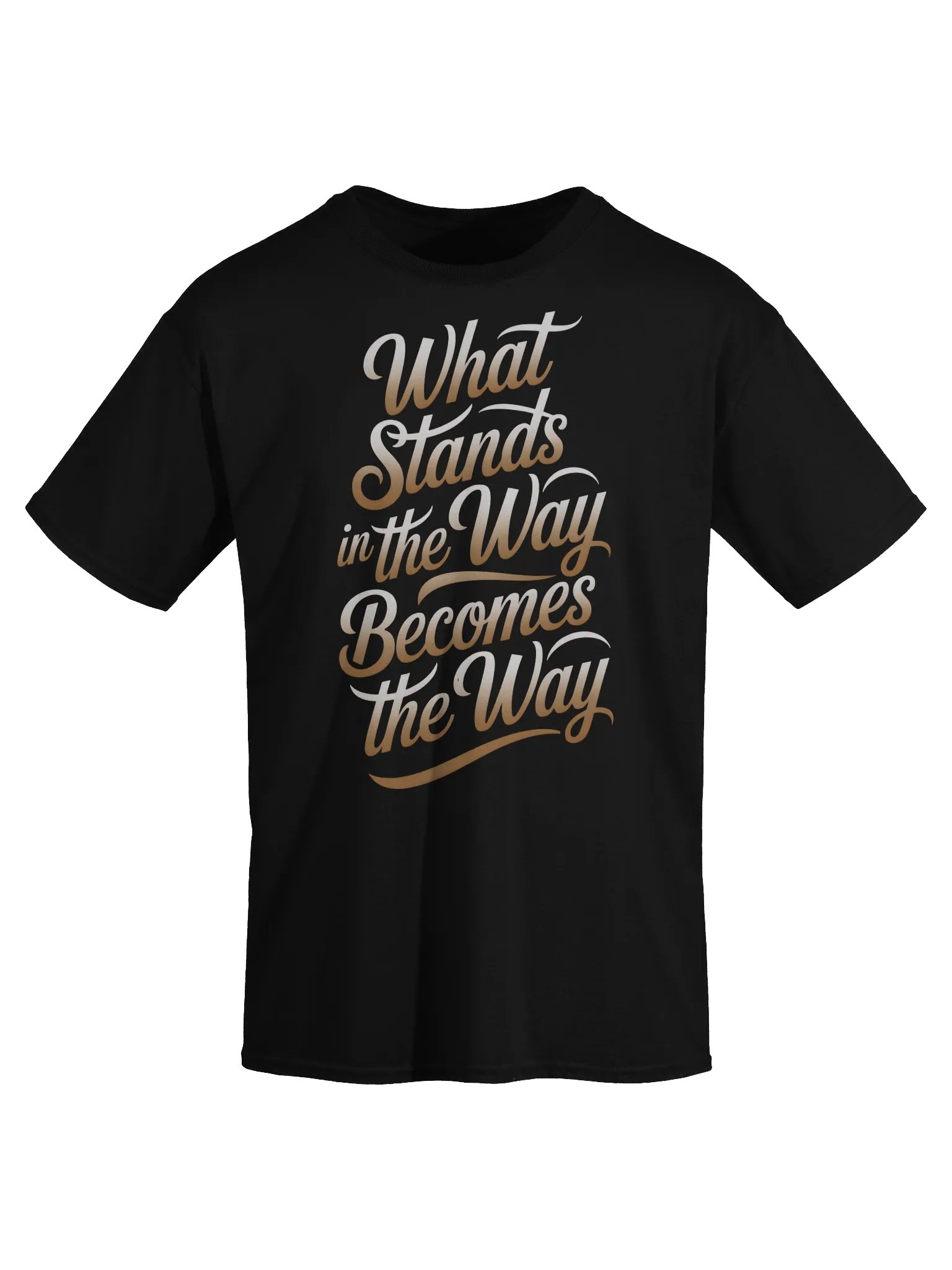 What Stands in the Way Becomes the Way TSHIRT product image (6)