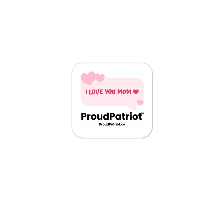 I Love You Mom Vinyl Sticker product image (1)