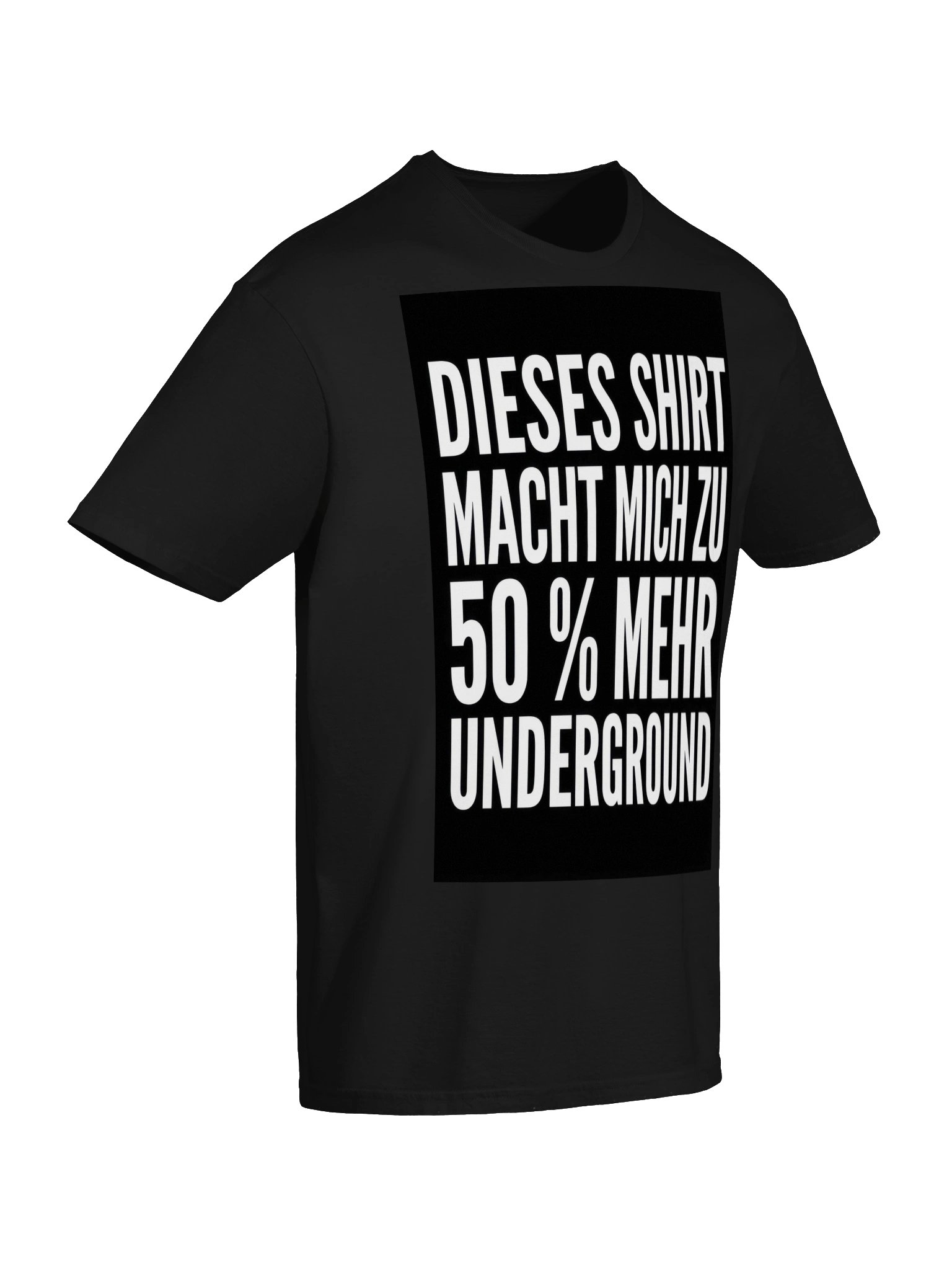 DIESES SHIRT MACHT MICH ZU 50 % MEHR UNDERGROUND product image (7)