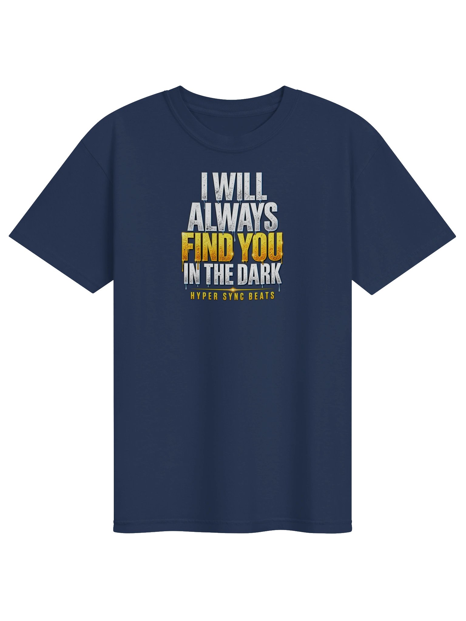 I Will Always Find You in the Dark—Hyper Sync Beats Premium Heavyweight T-Shirt product image (1)