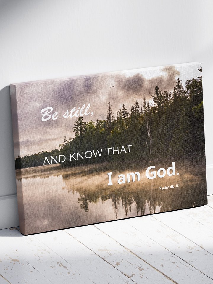Psalm 46:10 Be Still and Know that I Am God Canvas Art product image (2)