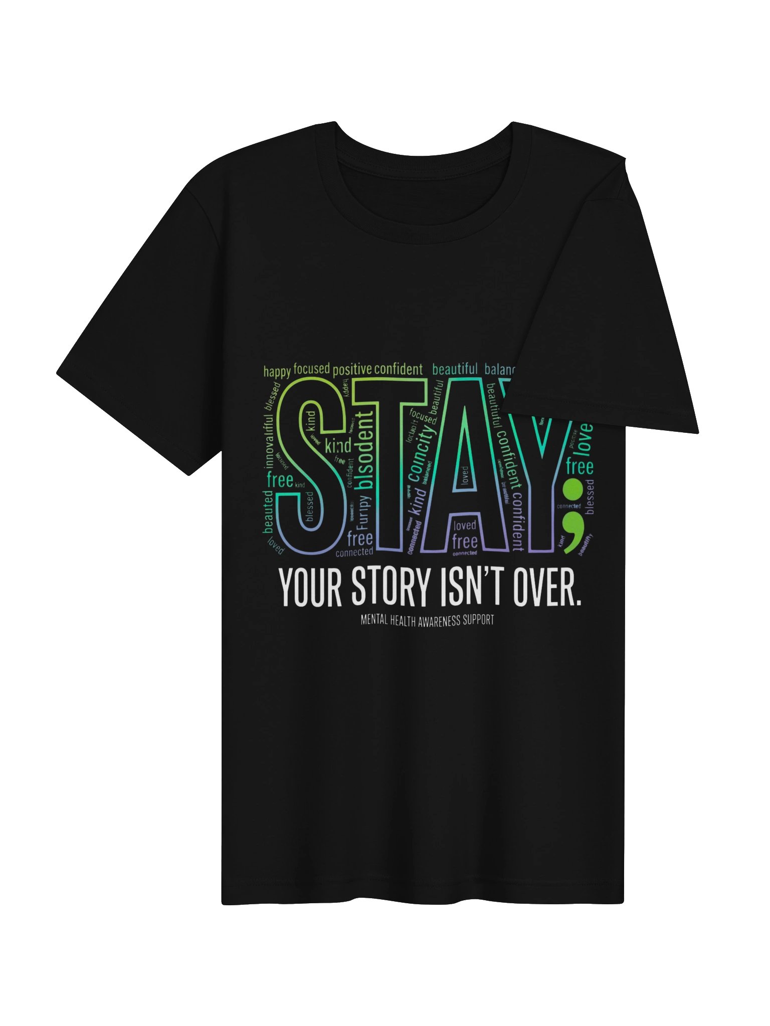 Mental Health Awareness T-Shirt – Semicolon STAY Your Story Isn't Over Tee product image (5)