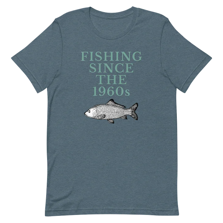 Fishing Since The 1960s T-Shirt product image (20)