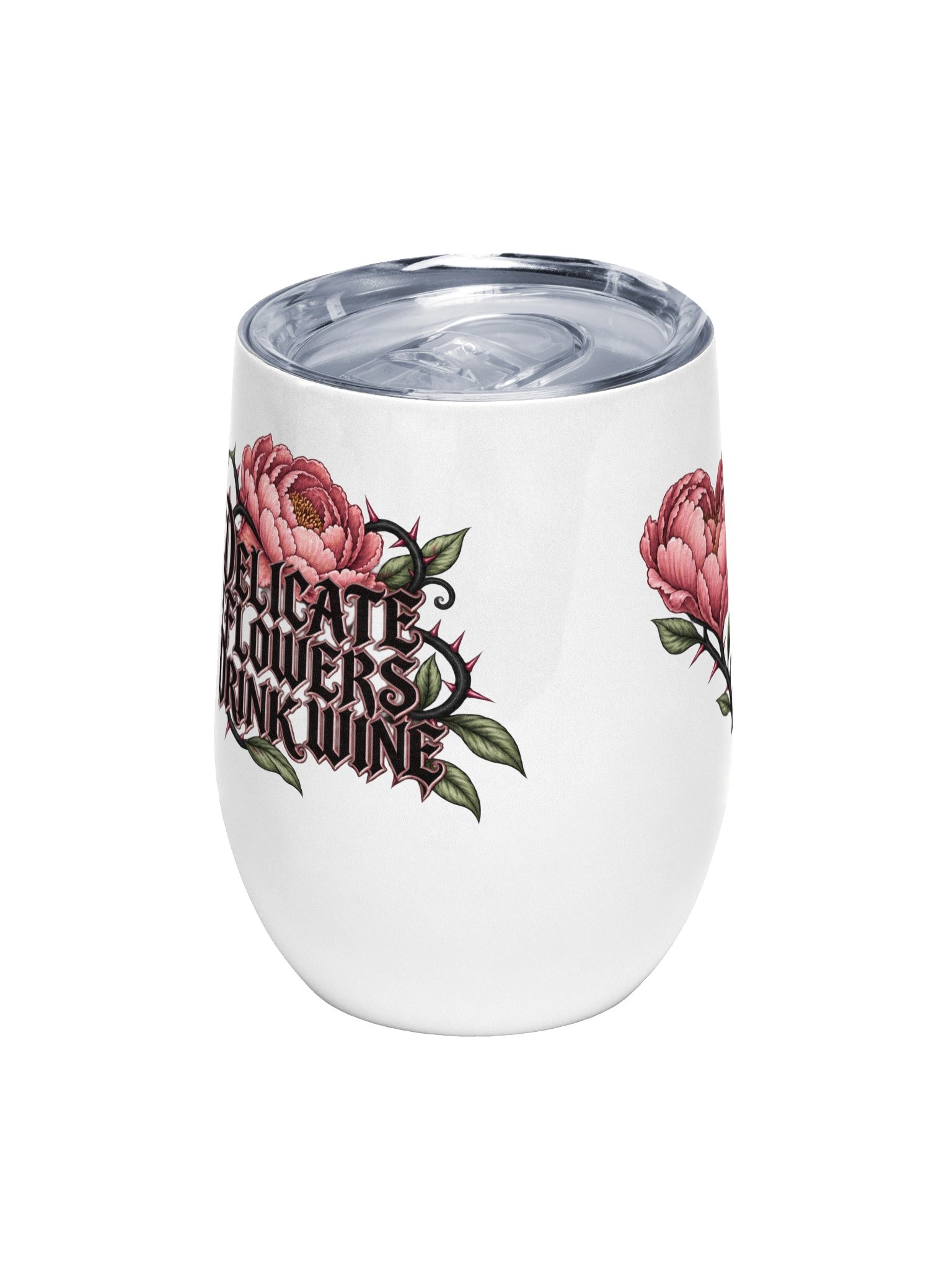 Delicate Flowers Drink Wine – Wine Tumbler product image (1)