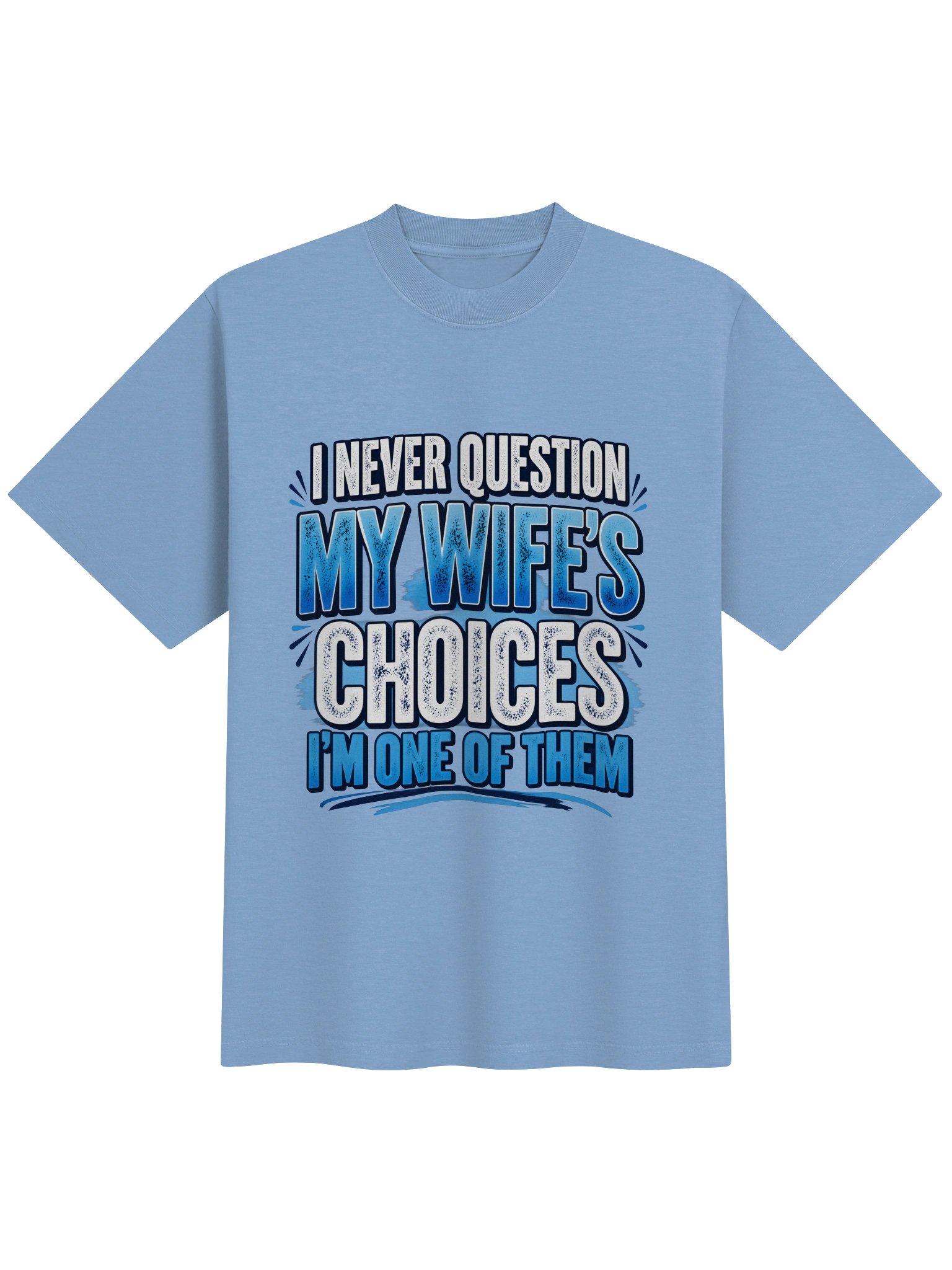 I’m One of Them Bold Wife Choice Tee product image (1)