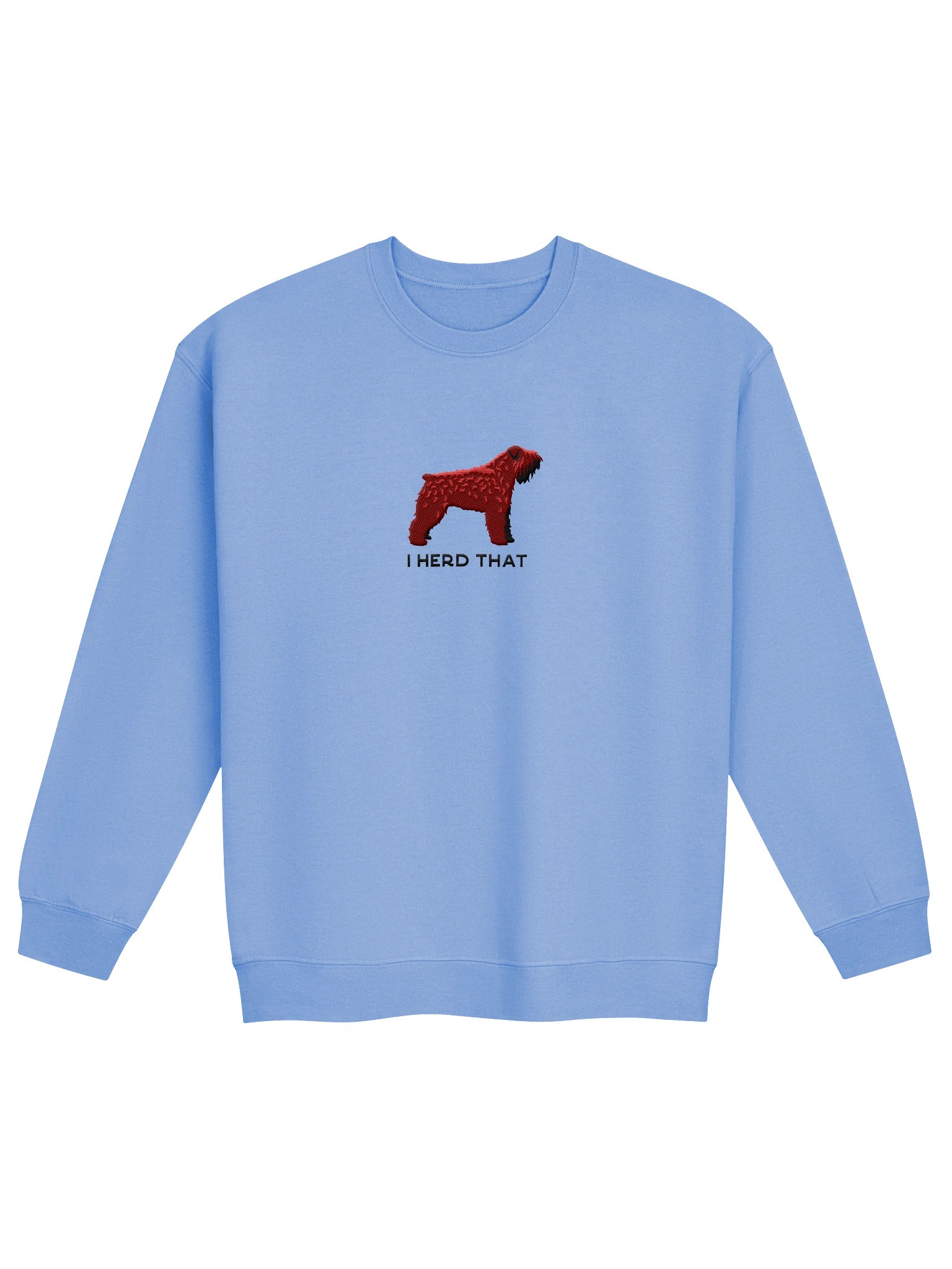 I Herd That Sweatshirt (Embroidered) of a Bouvier Des Flandres(Liver) product image (4)