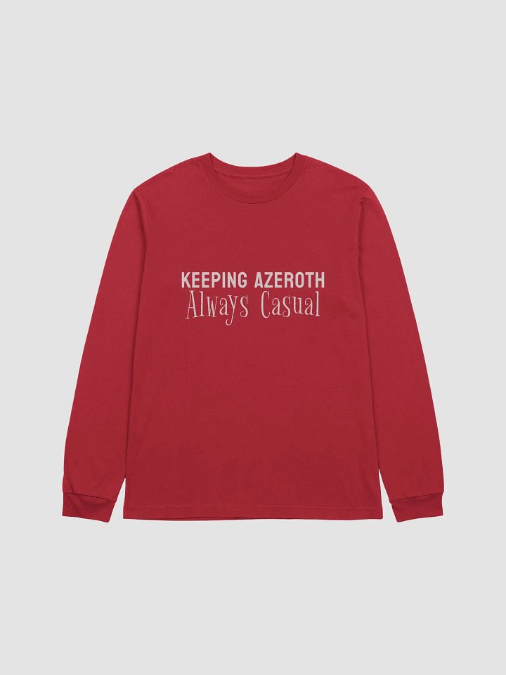 Keeping Azeroth Casual - Comfort Long Sleeve Tee product image (1)