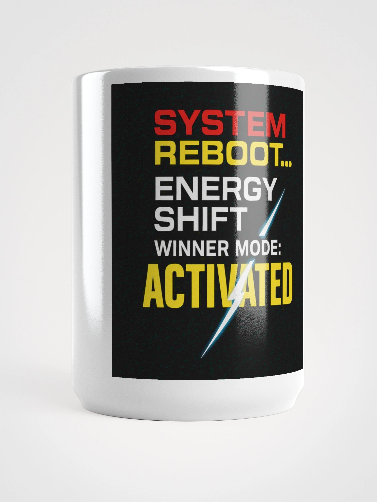 System Reboot – Winner Mode Activated Mug (15 oz) product image (5)