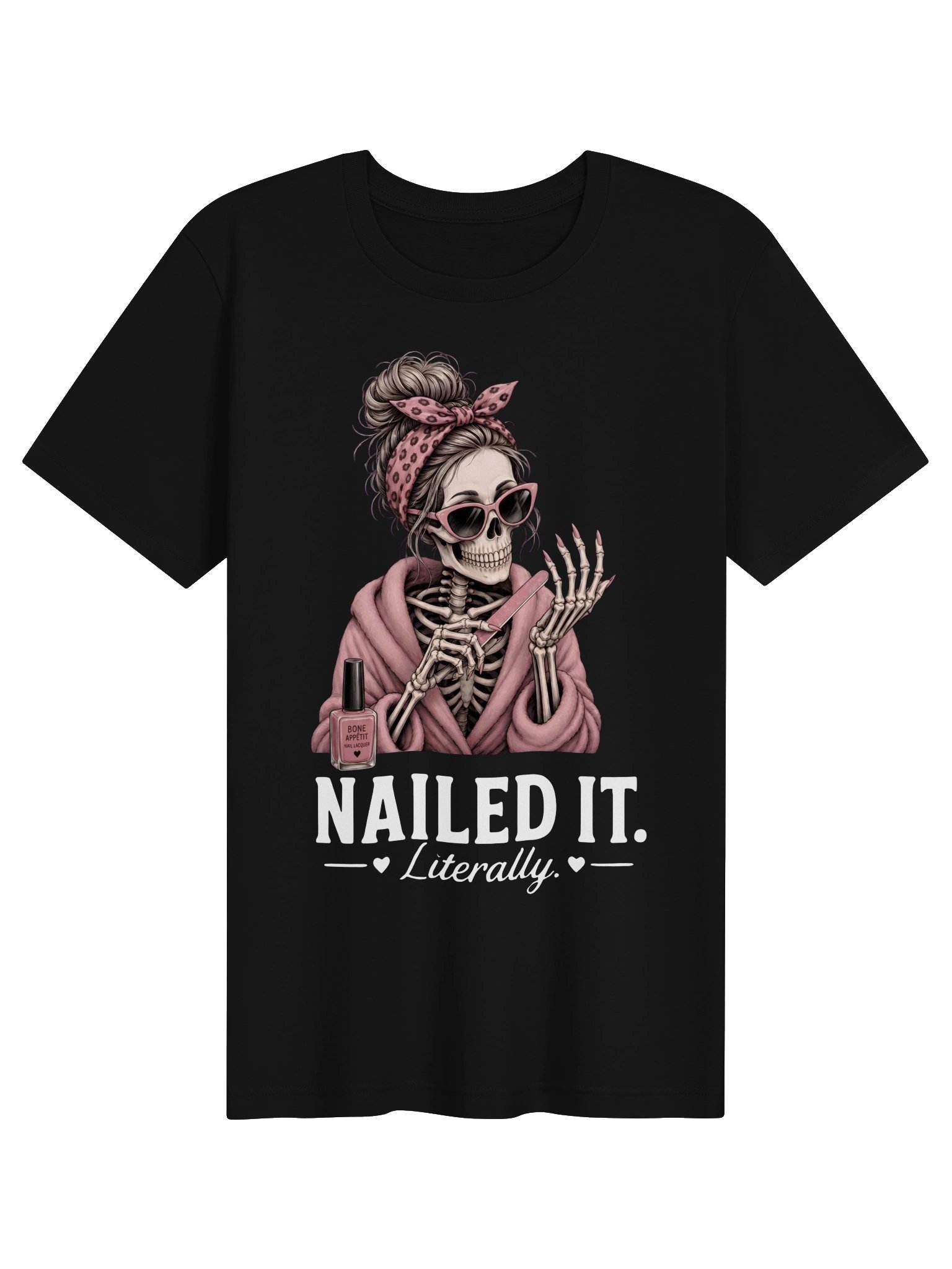Nailed It Literally Skeleton T-Shirt | Funny Nail Lover Graphic Tee product image (4)