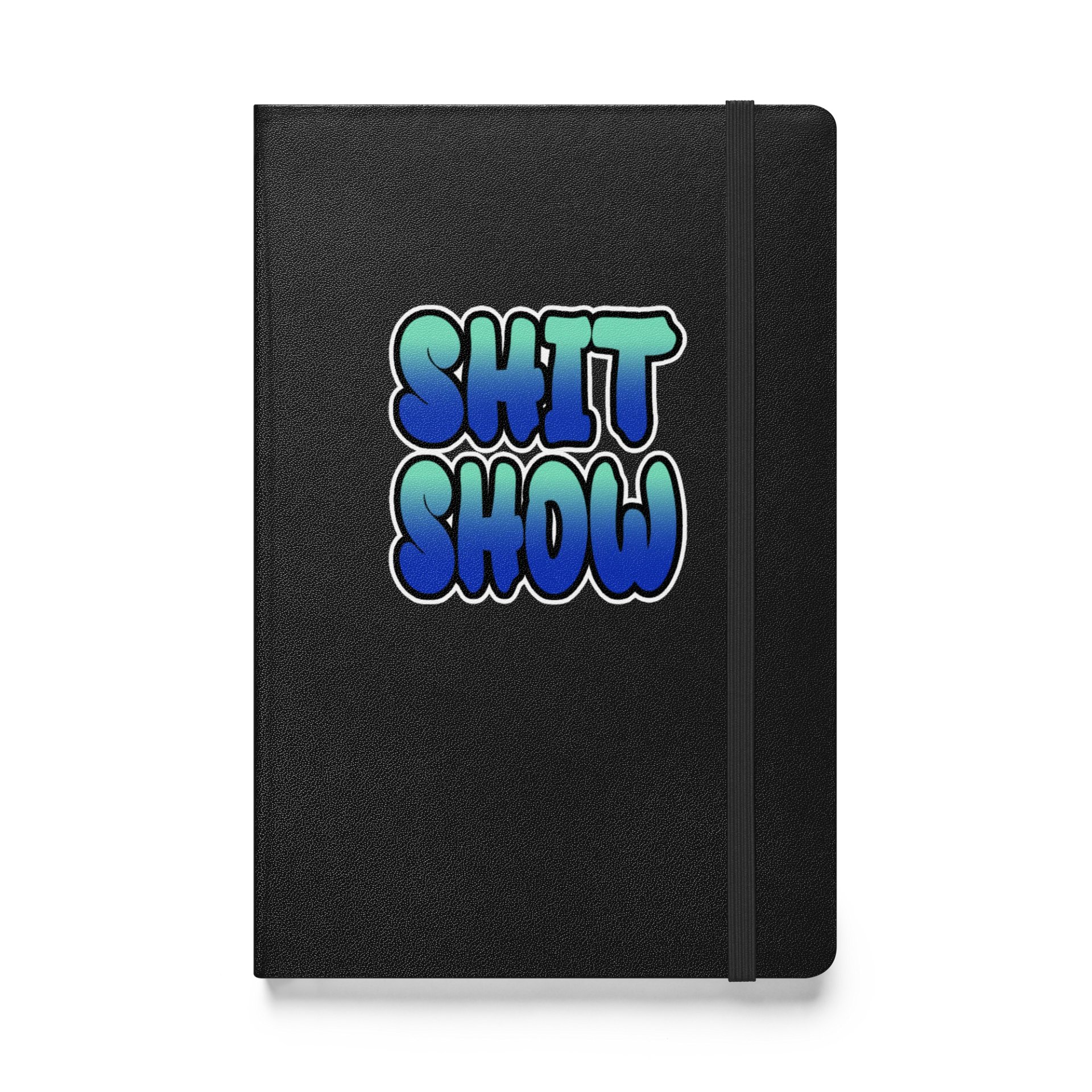 Shit Show - Hardcover Notebook product image (1)