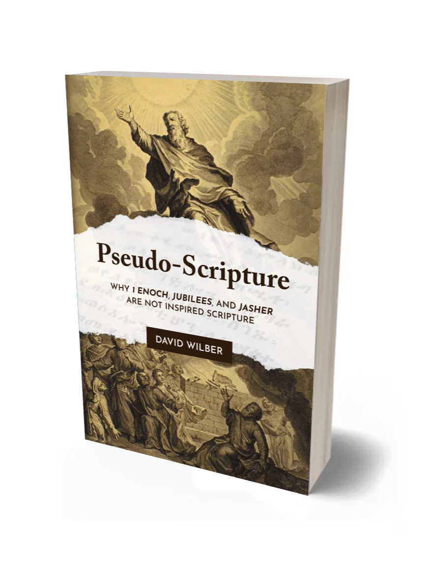 Pseudo-Scripture: Why 1 Enoch, Jubilees, and Jasher Are Not Inspired Scripture product image (1)