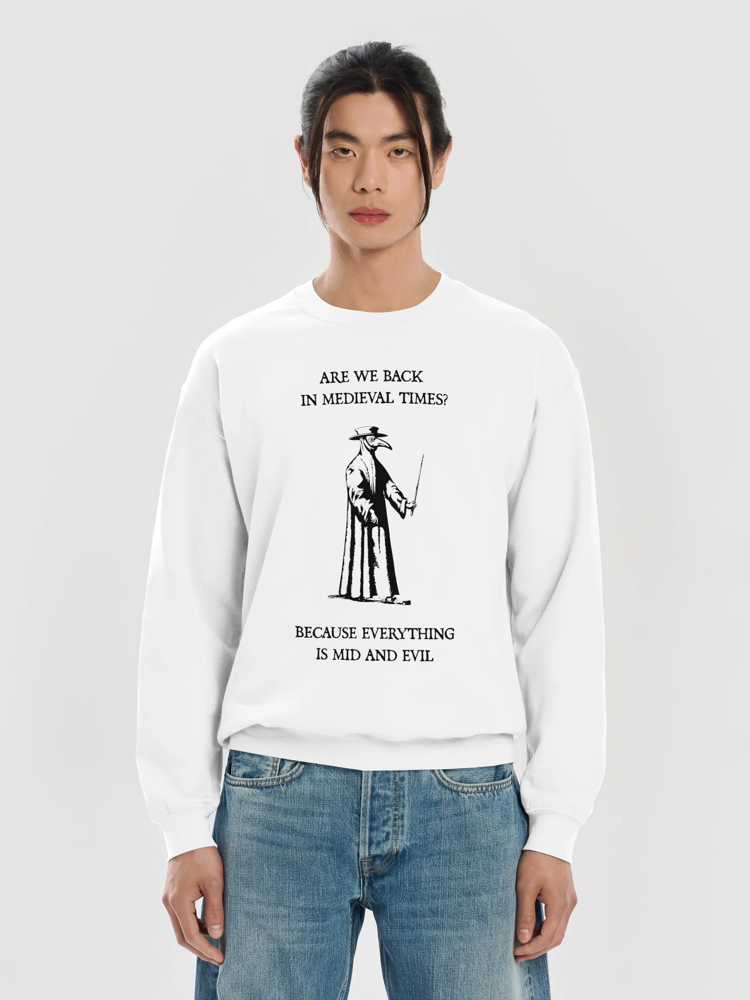 ARE WE BACK IN MEDIEVAL TIMES? BECAUSE EVERYTHING IS MID AND EVIL product image (93)