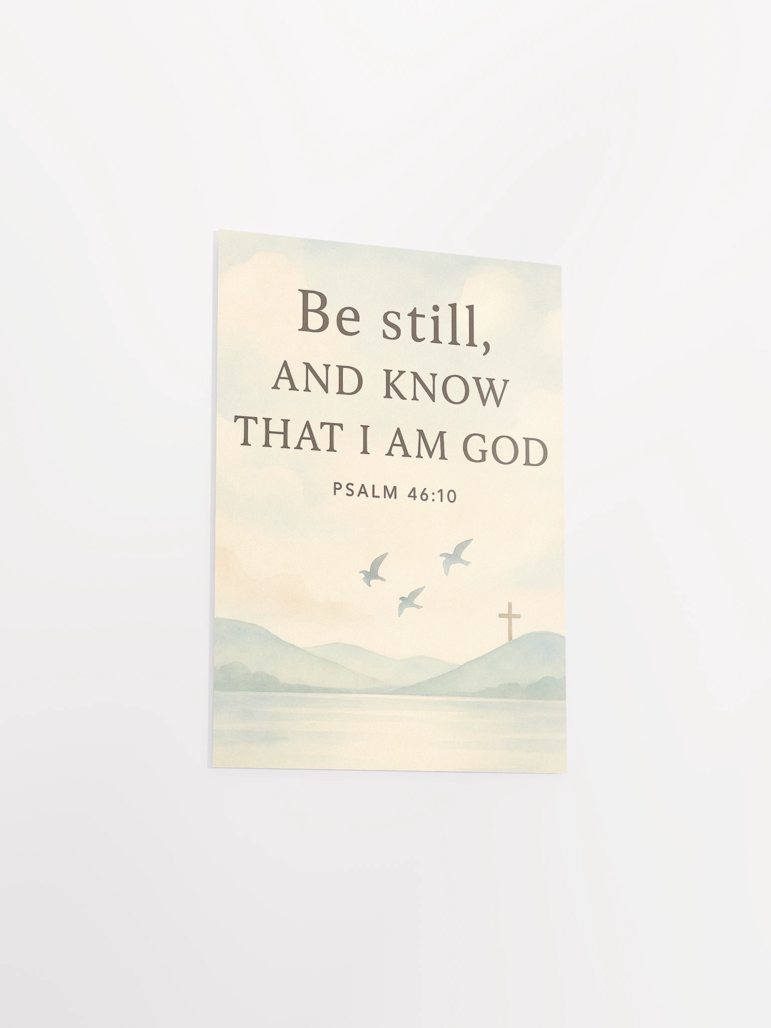 Be Still and Know That I Am God – Psalm 46:10 Christian Poster product image (10)