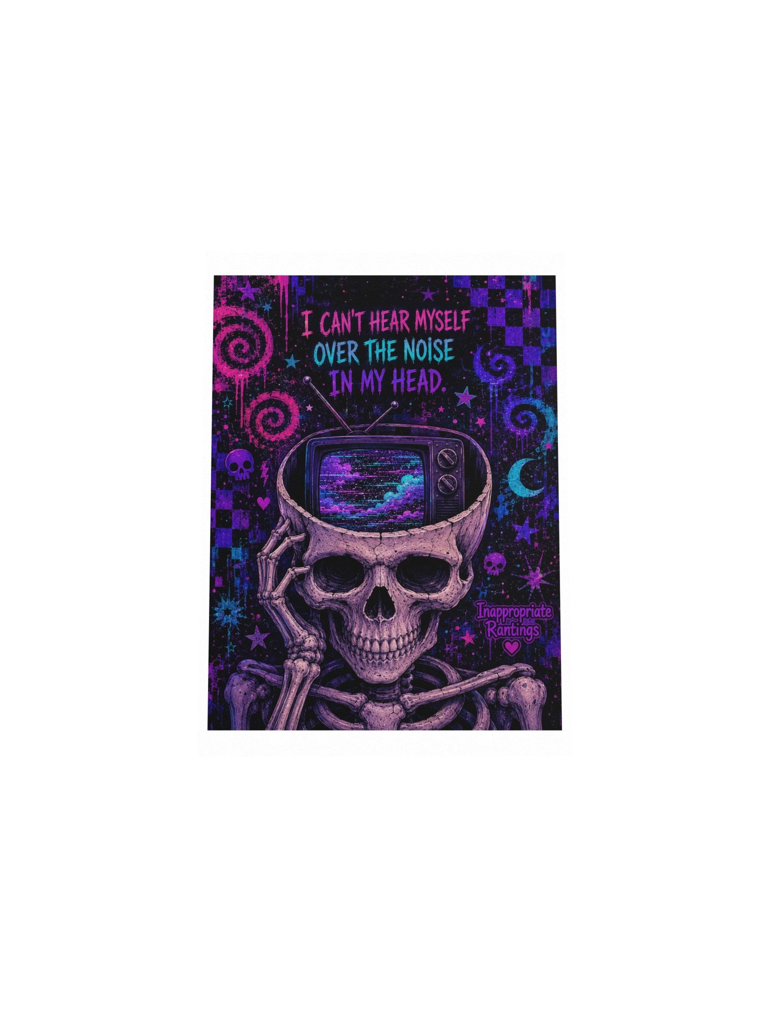 I Can't Hear Myself Over The Noise In My Head Poster product image (8)