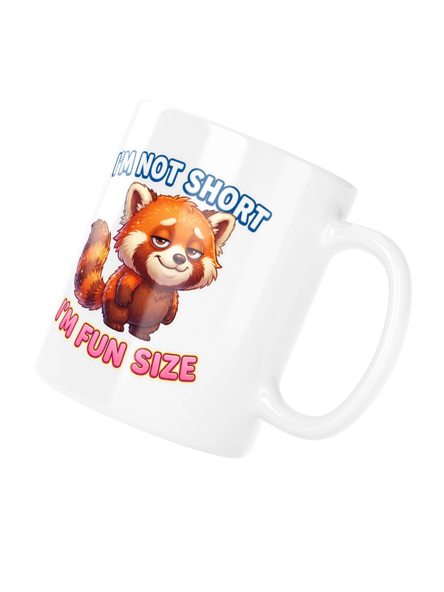 I'm Not Short I'm Fun Size product image (4)