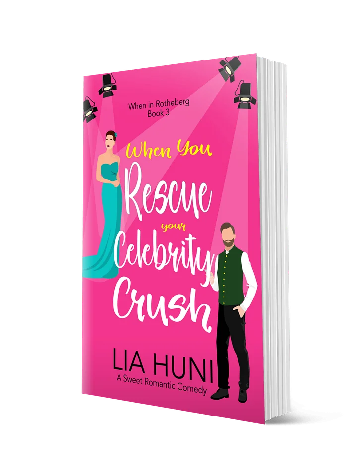 When You Rescue your Celebrity Crush - Paperback product image (1)