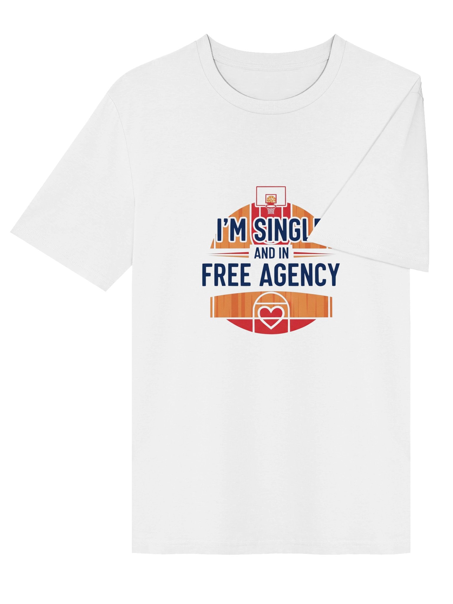 I'm Single And In Free Agency Novelty T-Shirt product image (12)