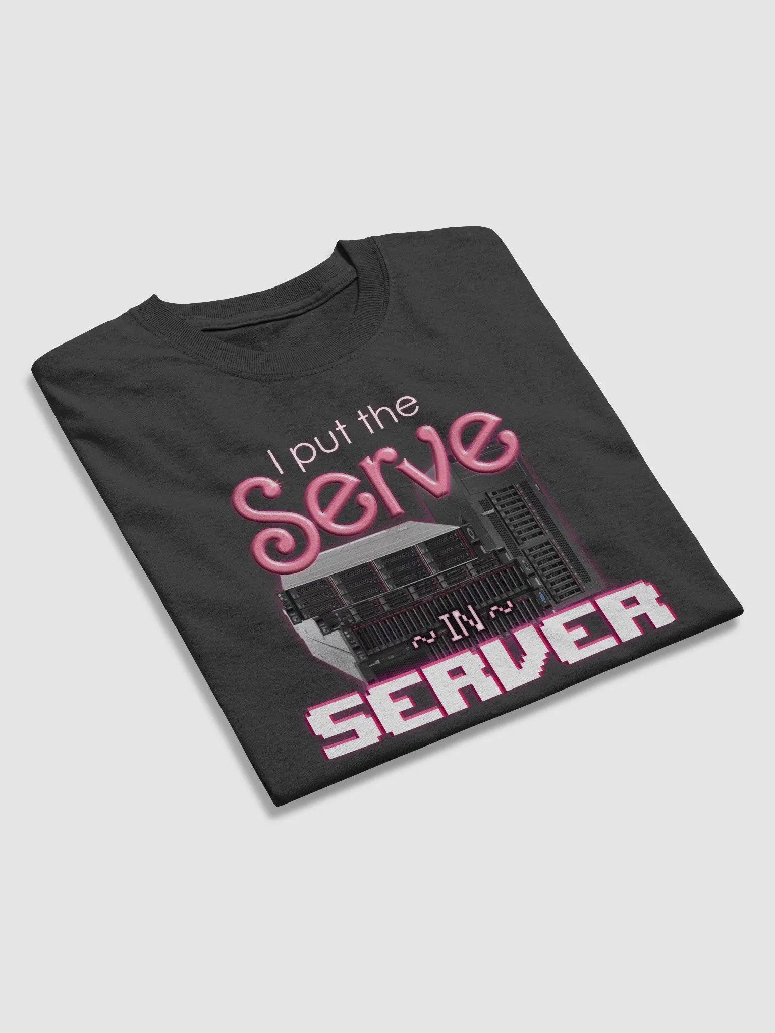 I put the serve in server - computer science T-shirt product image (3)
