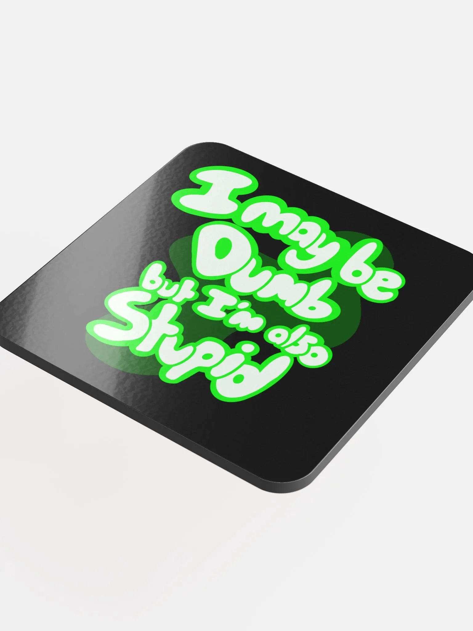 Dumb Kitty Stupid Kitty (Coaster) product image (2)