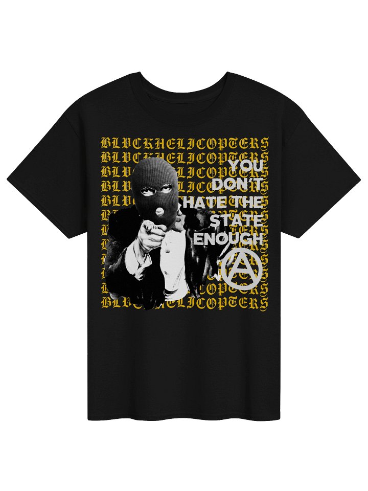 YOU DON'T HATE THE STATE ENOUGH product image (1)