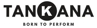 TANKANA: Born to Perform – Premium Sports, Outdoor & Streetwear