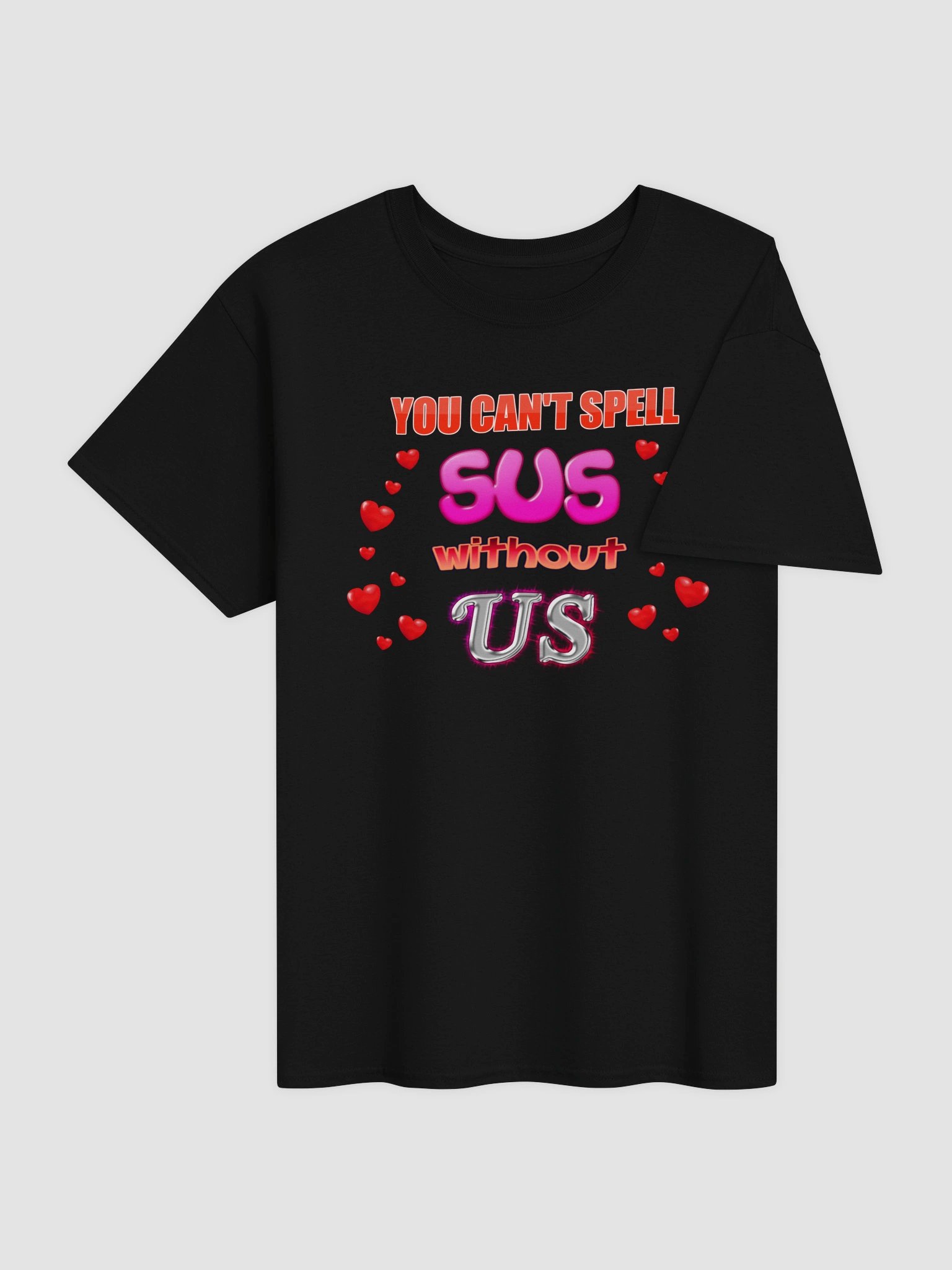You Can't Spell Sus Without Us Valentine's T-shirt product image (4)