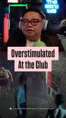 Overstimulated at the Club #007firstlight #jamesbond #gaming