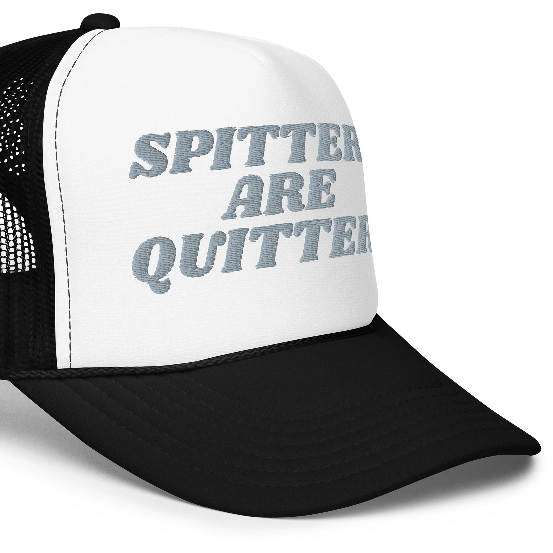 SPITTERS ARE QUITTERS Foam Trucker Hat product image (11)