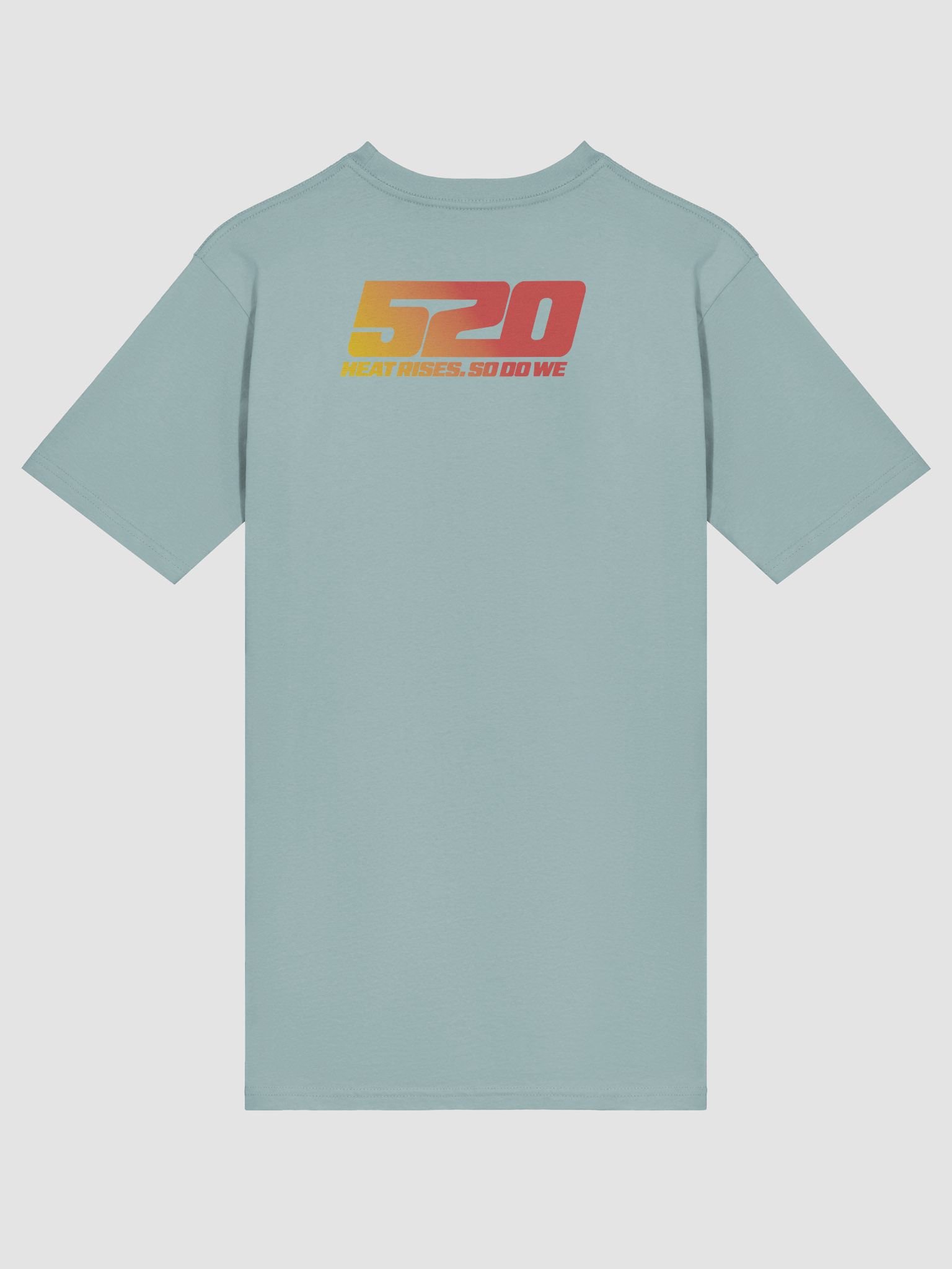 520 Heat Rises. So Do We - TSHIRT product image (4)
