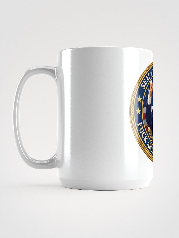 Office of F*ck Around & Find Out Mug product image (1)