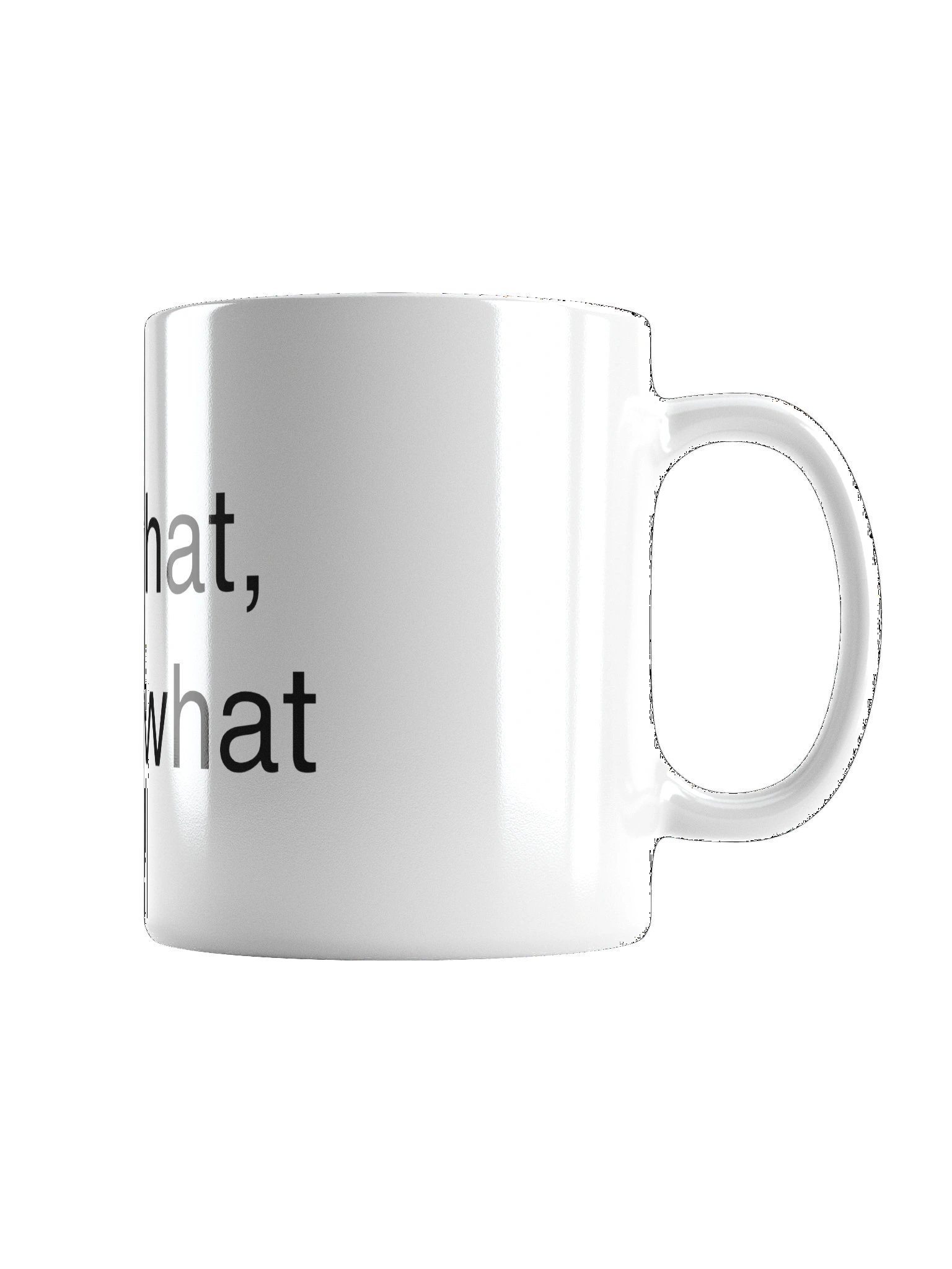 Mug for what hears what product image (4)