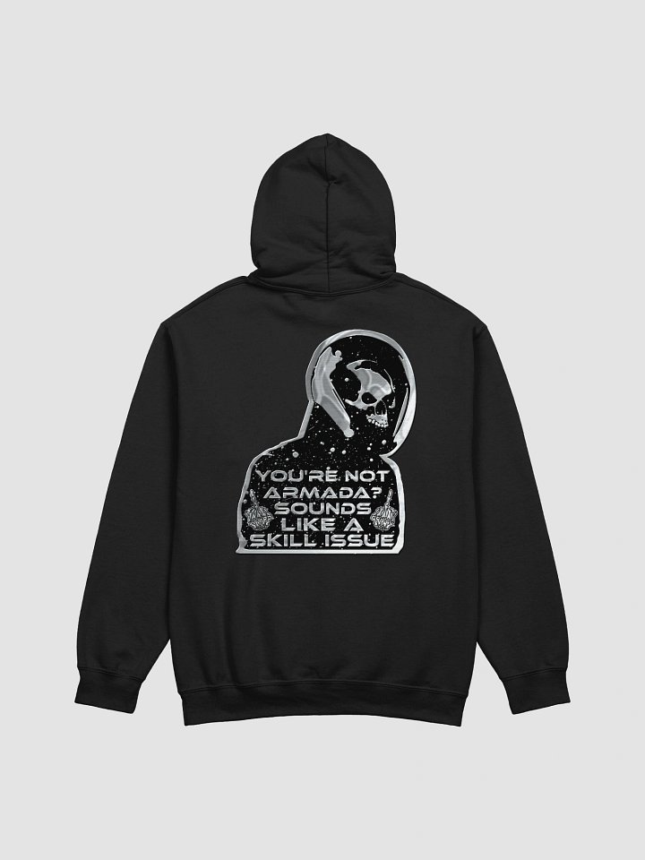 You're Not Armada? Sounds Like a Skill Issue (On Back) Hoodie product image (2)