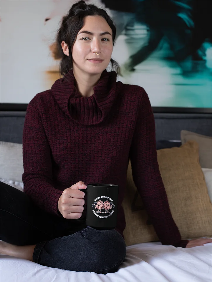 Two Strong Frontal Lobes Black Mug - Sarcastic Coffee Cup product image (2)