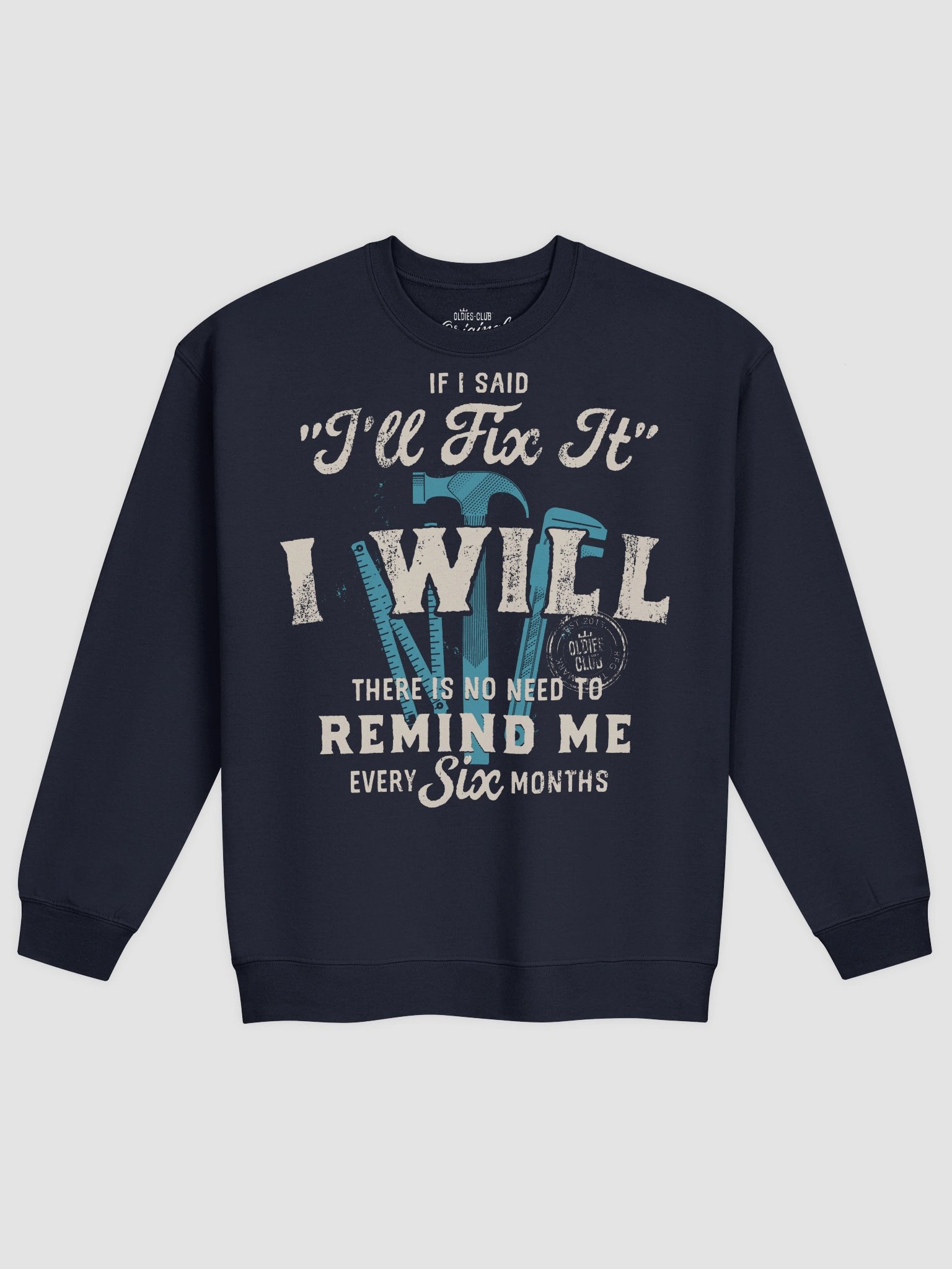 If I Said I'll Fix It Sweatshirt product image (2)