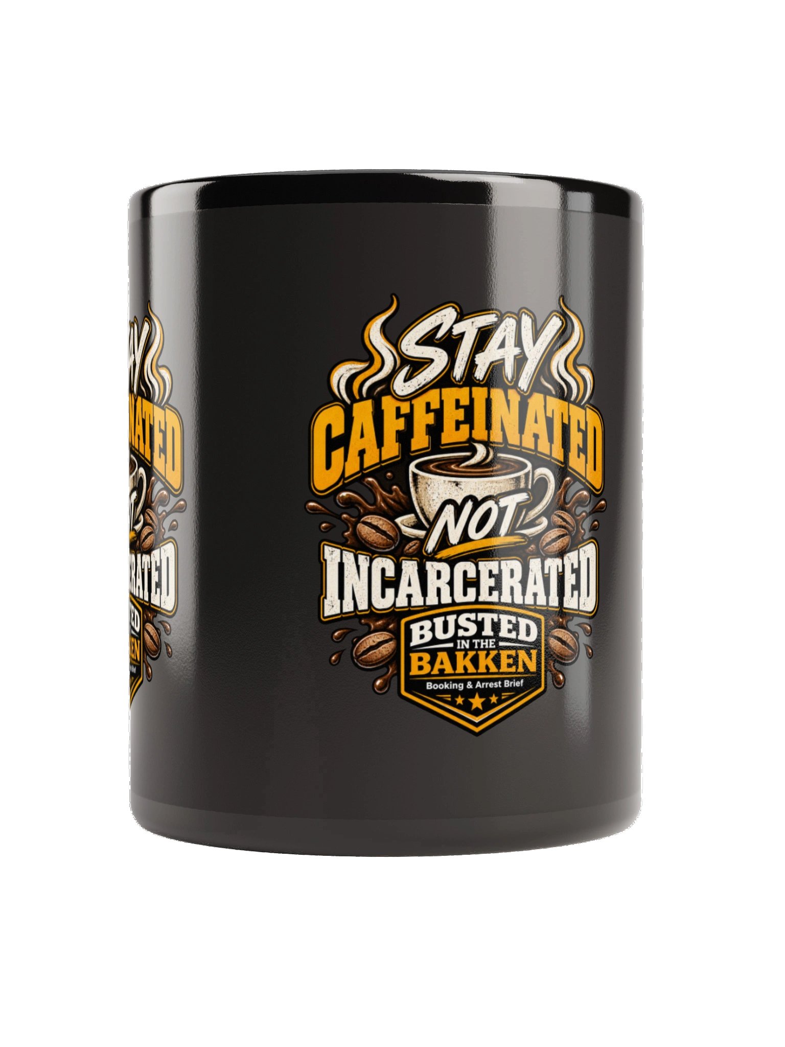 Stay Caffeinated Not Incarcerated product image (4)