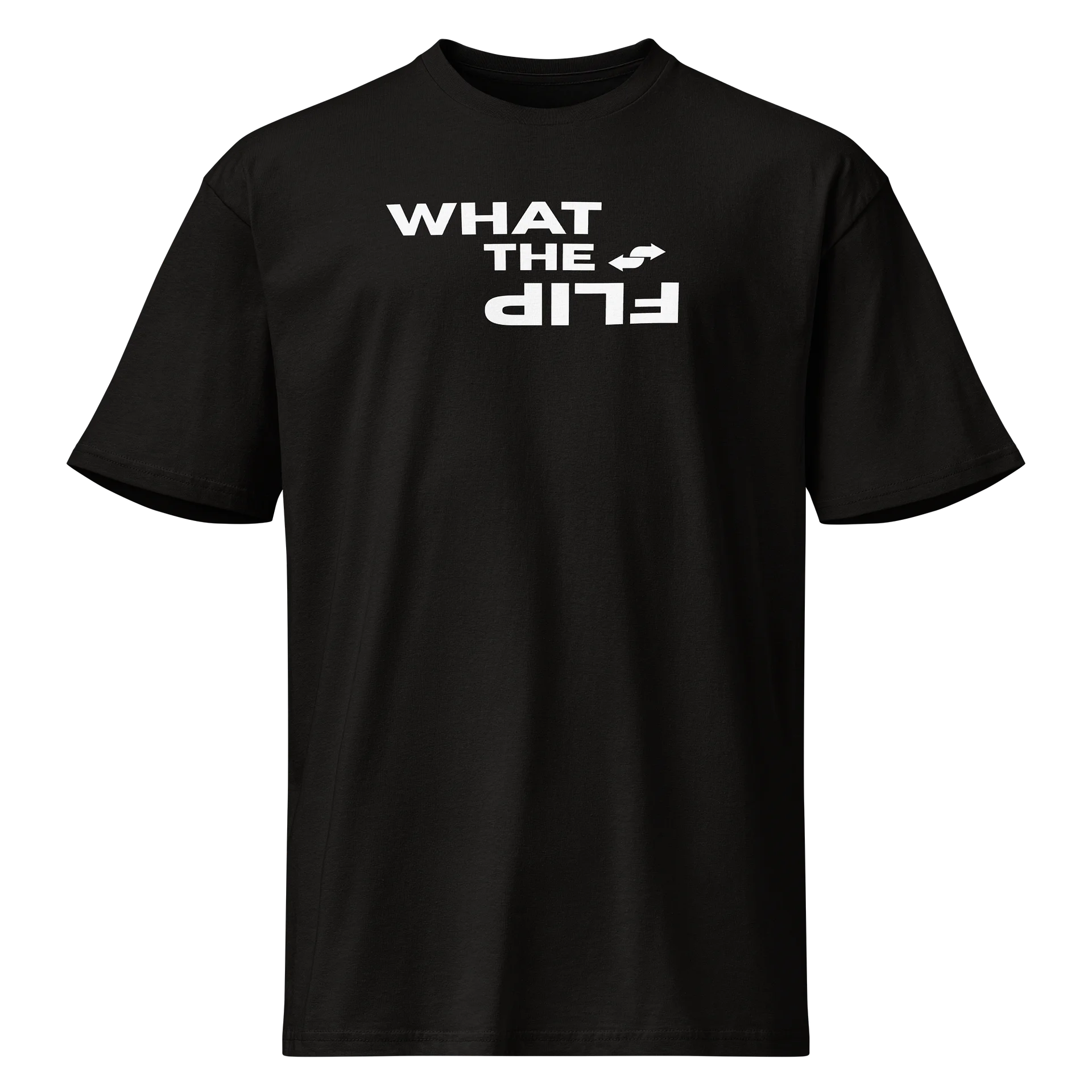 What The Flip T-Shirt product image (1)