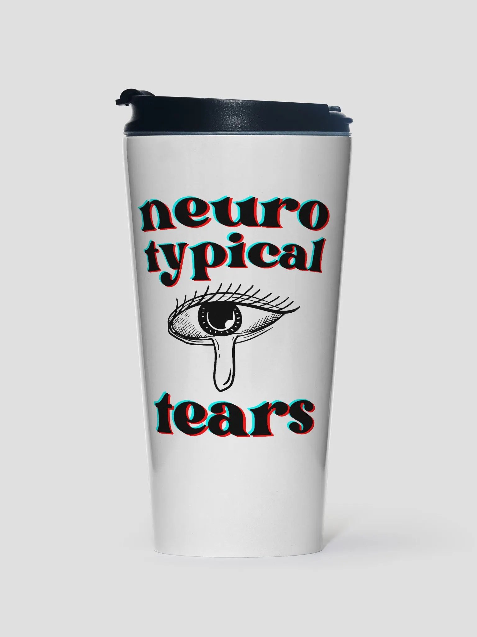 NEUROTYPICAL TEARS stainless steel travel mug product image (1)