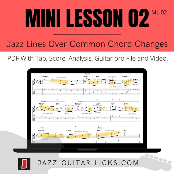 Mini Lesson 02 (ML 02) – Jazz Guitar Lines Over Common Chord Progressions product image (1)