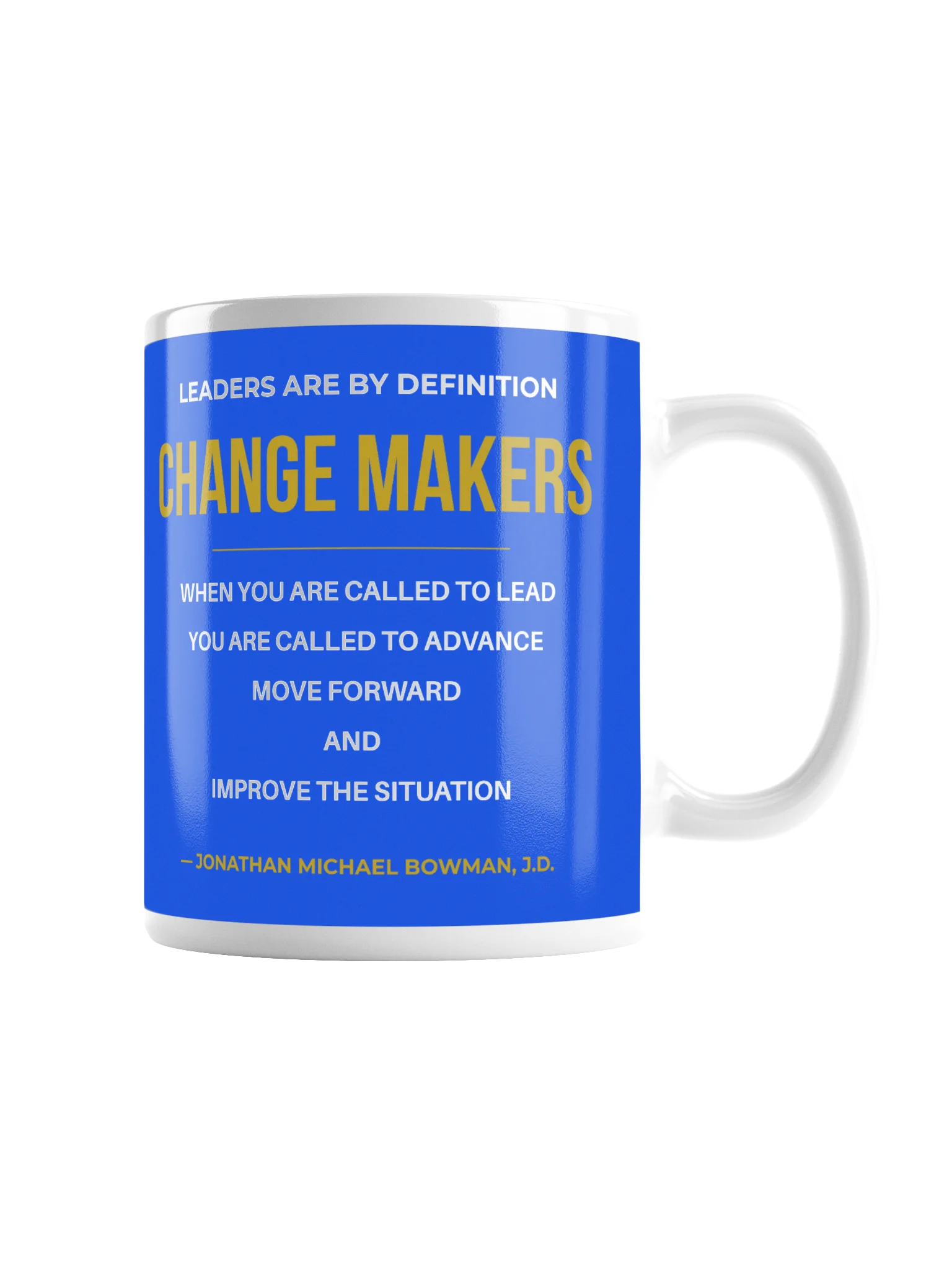 LEADERS ARE BY DEFINITION CHANGE MAKERS | 20 OZ GLOSSY INSPIRATIONAL CERAMIC MUG product image (3)