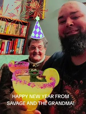 Happy new years from Savage and the grandma! see you on the otherside! I'll be back to streaming in a few days! link in comments! #newyearseve #newyears  #backin2025 #margarita 