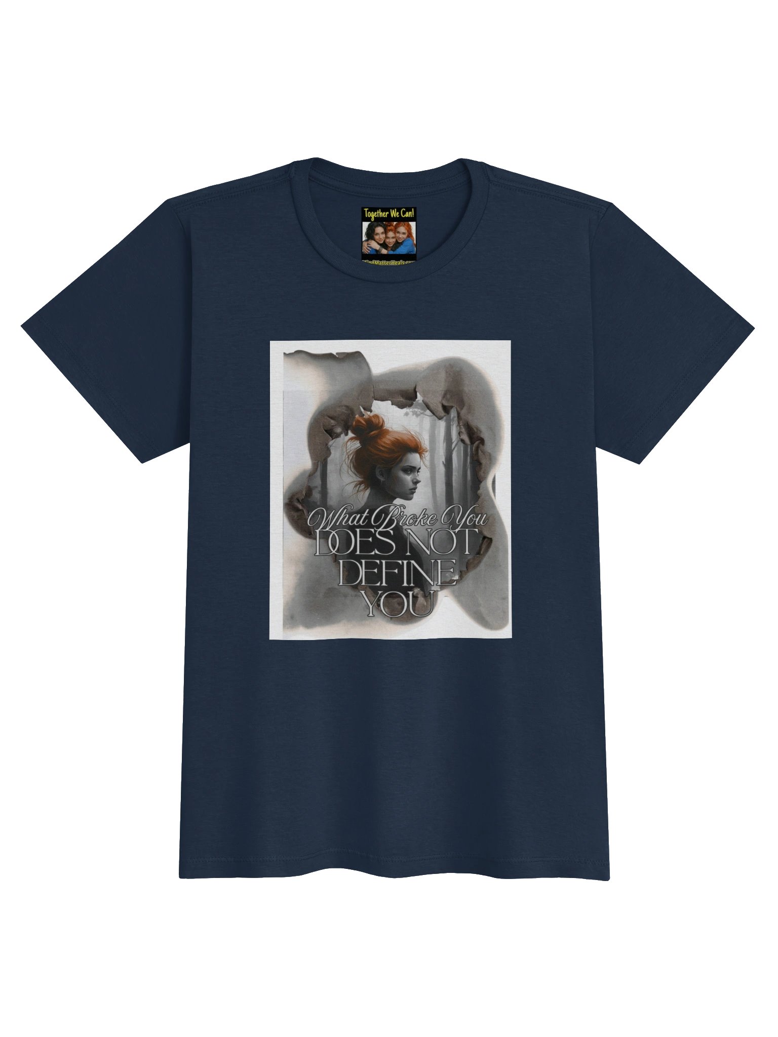 Mind Matter- What Broke You Does Not Define You- Women's Basic Softstyle T-Shirt product image (5)