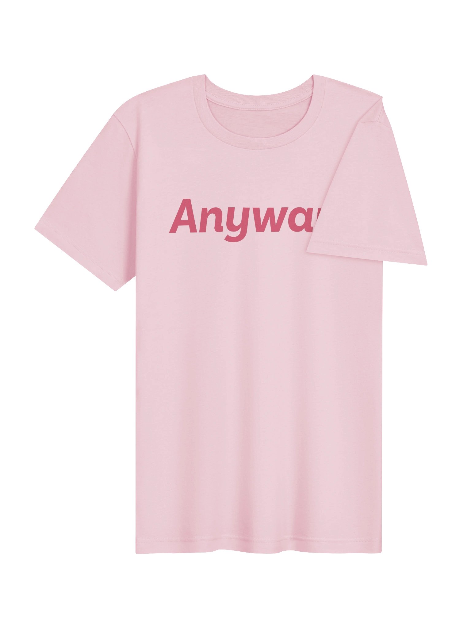 Anyway! Statement T-Shirt product image (23)
