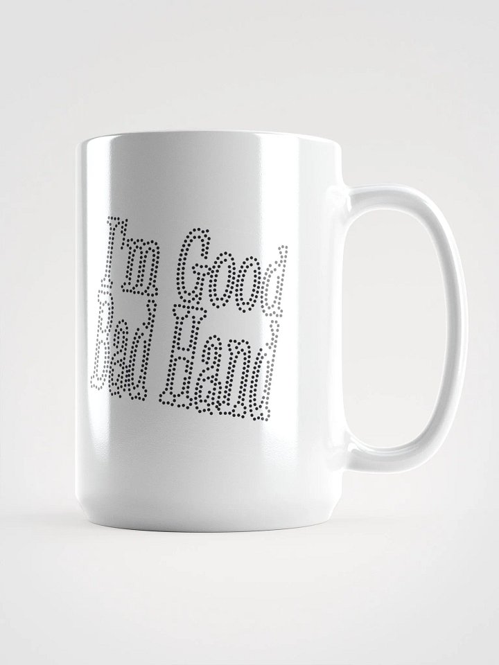 I'm Good Bad Hand Coffee Mug product image (1)